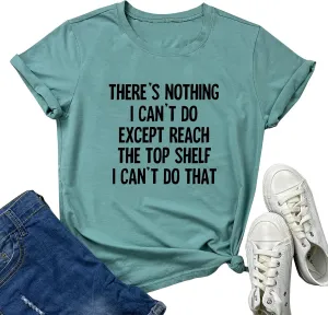 BLACKOO Women There's Nothing Funny Tshirts Graphic Cute Tees