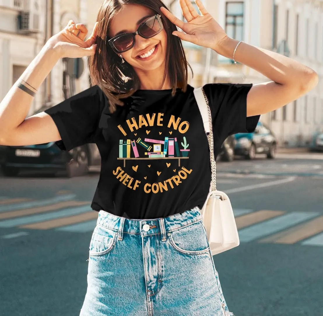 Book Lovers T-Shirt Women I Have No Shelf Control Graphic Tee Reading Shirt Cute Book Lover Gift Teacher Shirts