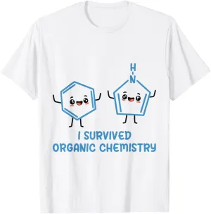 I Survived Organic Chemistry Funny Chemistry Pre-Med Major T-Shirt