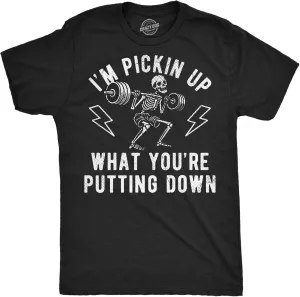Mens Funny T Shirts Im Pickin Up What Youre Putting Down Sarcastic Workout Graphic Novelty Tee for Men